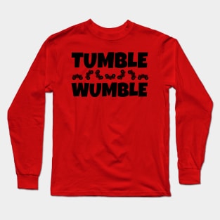 Tumble Wumble Long Sleeve T-Shirt